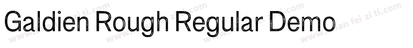 Galdien Rough Regular Demo字体转换